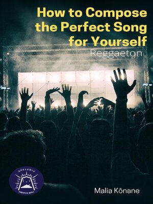 cover image of How to Compose the Perfect Song For Yourself